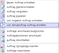 Der Menüpunkt um vom Abrufauftrag einen Auftrag anzulegen